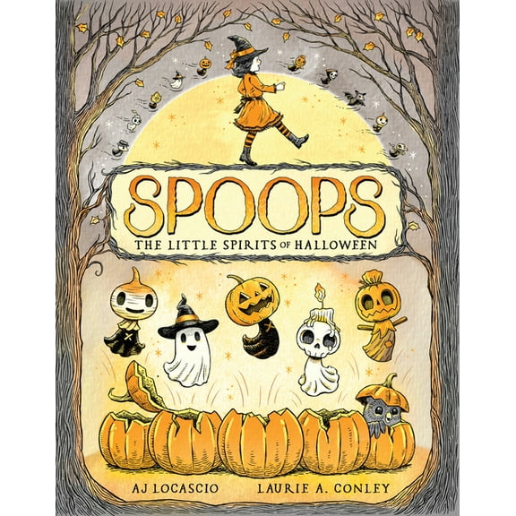 Spoops: The Little Spirits of Halloween, (Hardcover)