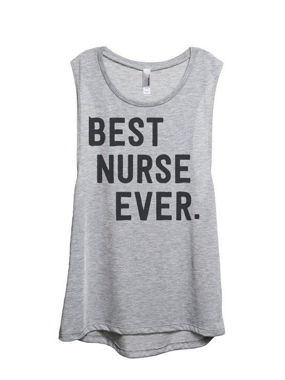 Best Nurse Ever Women's Sleeveless Muscle Tank Top Sport Grey Medium
