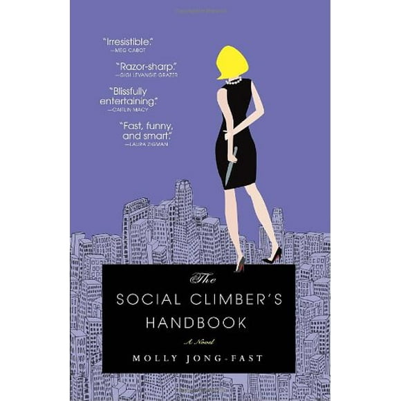 The Social Climber's Handbook : A Novel 9780345501899 Used / Pre-owned