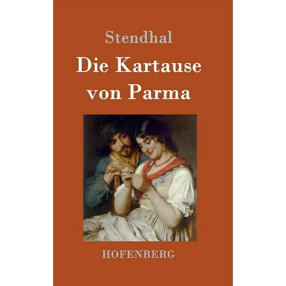 Die Kartause von Parma (Hardcover)