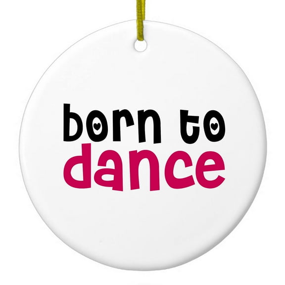 DistinctInk Hanging Ceramic Christmass Tree Ornament with Gold String - Great Gift / Present - 2 3/4 inch diameter - Born to Dance
