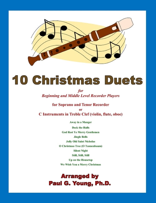 Recorder Duets Collection 10 Christmas Duets for Beginning and Middle