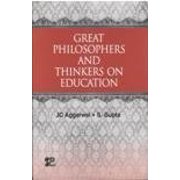 Great Philosophers and Thinkers On Education - J.C.AGGARWAL,S.Gupta