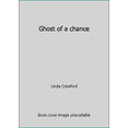 thumbnail image 1 of Pre-Owned Ghost of a chance (Hardcover) 0877956774 9780877956778, 1 of 1