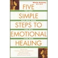 thumbnail image 1 of Pre-Owned Five Simple Steps to Emotional Healing: The Last Self-Help Book You Will Ever Need (Original) (Paperback) 0743213874 9780743213875, 1 of 1