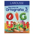 thumbnail image 1 of Ejercicios de Ortografía 3° primaria, Ediciones Larousse, Paraescolares, Ortografía, Edición 1, 1 of 2