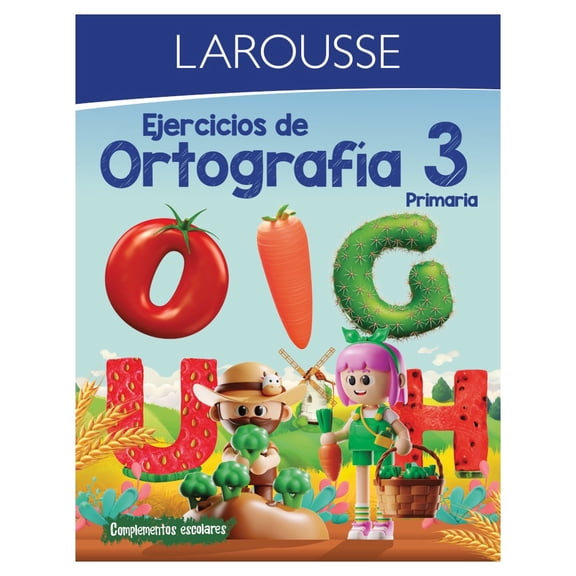 Ejercicios de Ortografía 3° primaria, Ediciones Larousse, Paraescolares, Ortografía, Edición 1