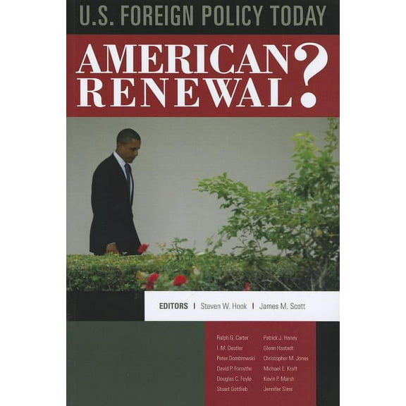 U.S. Foreign Policy Today: American Renewal?, (Paperback)