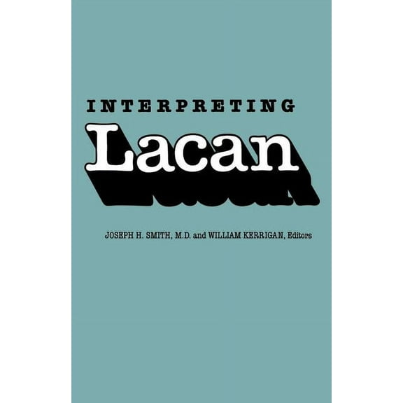 Interpreting Lacan (Hardcover)