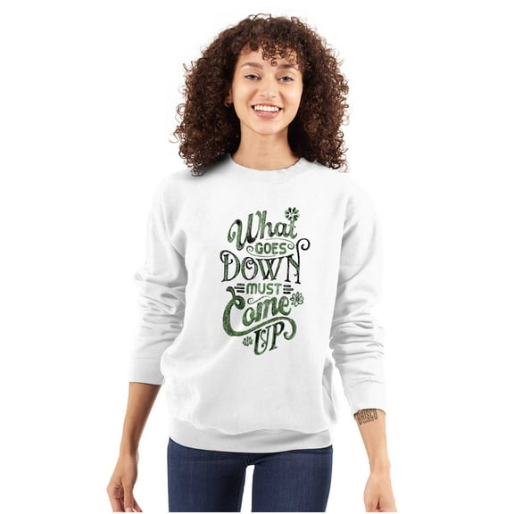 Goes Up Must Come Down Gardener Humor Women Crewneck Sweatshirt Brisco Brands S