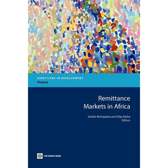 Directions in Development - Finance Remittance Markets in Africa, (Paperback)