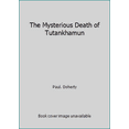 thumbnail image 1 of Pre-Owned The Mysterious Death of Tutankhamun (Hardcover) 1841195952 9781841195957, 1 of 1