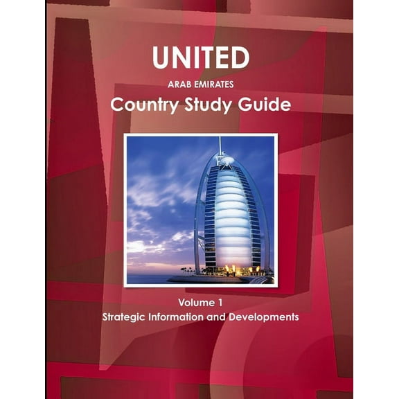 UAE Country Study Guide Volume 1 Strategic Information and Developments, (Paperback)