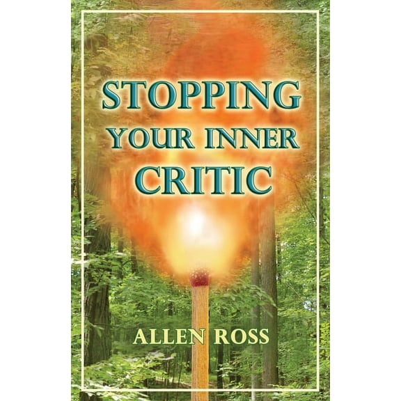 Stopping Your Inner Critic, (Paperback)