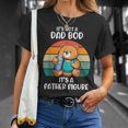 thumbnail image 4 of Its Not A Dad Bod Its A Father Figure Papa Fathers Day TShirt, 4 of 6