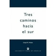 thumbnail image 2 of Tres Caminos Hacia El sur, 2 of 4