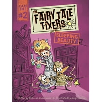 Fairy Tale Fixers The Fairy Tale Fixers: Sleeping Beauty: A Graphic Novel, Book 2, (Hardcover)