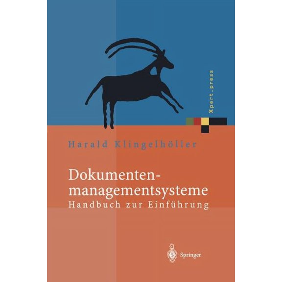 Xpert.Press Dokumentenmanagementsysteme: Handbuch Zur Einführung, (Paperback)