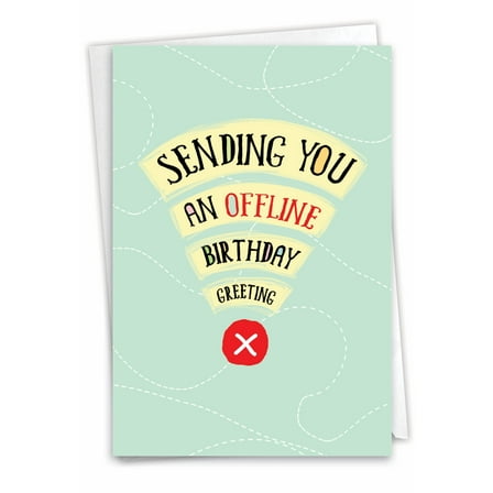 NobleWorks Funny Birthday Greeting Card with 5 x 7 Inch Envelope (1 Card) Bday Offline Greeting C8224BDG
