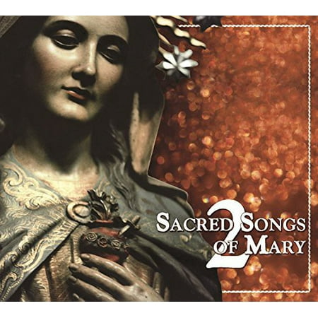 Sacred Songs of Mary 2 / Various