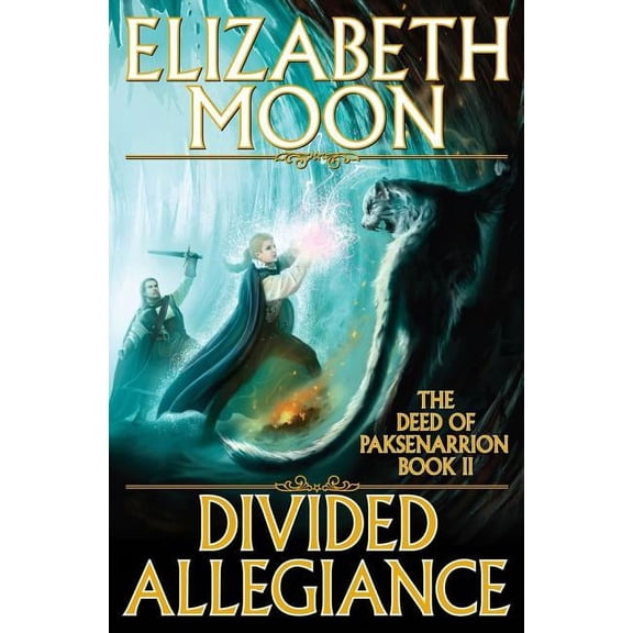 Deed of Paksenarrion Divided Allegiance, Book 2, (Paperback)