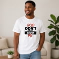 thumbnail image 6 of God Don't Play About Me Graphic T-Shirt, Unisex Classic Fit Crew Neck Tee, 6 of 9