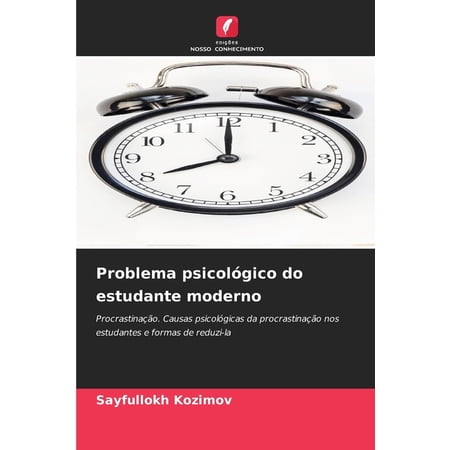 Problema psicolÃ³gico do estudante moderno (Paperback)
