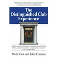 thumbnail image 1 of Pre-Owned The Distinguished Club Experience (Hardcover) 0692855033 9780692855034, 1 of 1