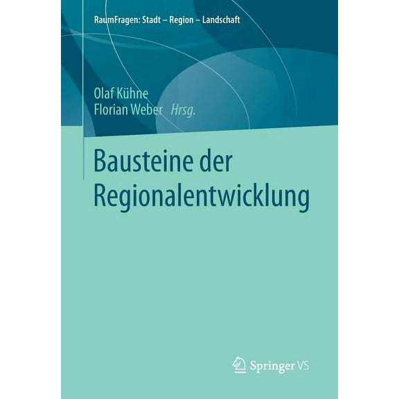 Raumfragen: Stadt - Region - Landschaft Bausteine Der Regionalentwicklung, (Paperback)