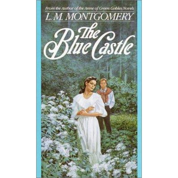 Pre-Owned The Blue Castle (Unknown) 0553280511 9780553280517
