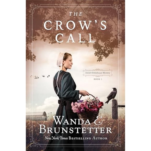 Pre-Owned The Crow's Call: Amish Greehouse Mystery - Book 1 Volume 1 (Paperback) 1643520210 9781643520216