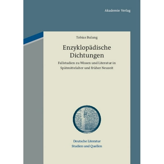 Deutsche Literatur. Studien Und Quellen EnzyklopÃ¤dische Dichtungen, Book 2, (Hardcover)