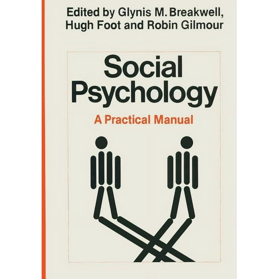 Social Psychology: A Practical Manual, (Paperback)
