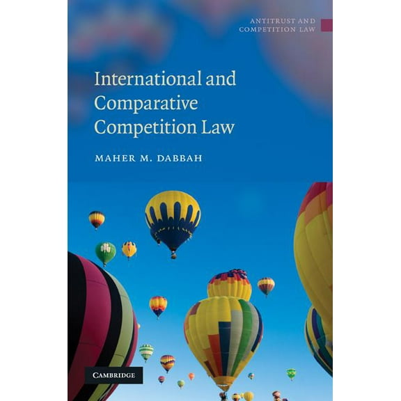 Antitrust and Competition Law International and Comparative Competition Law, (Hardcover)