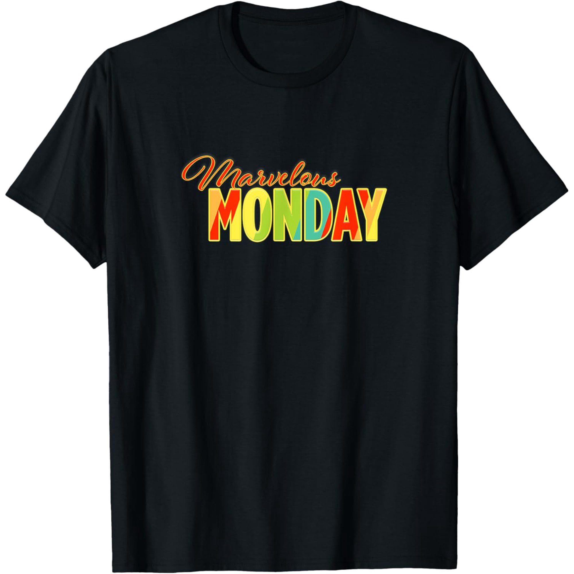 Exquisite and comfortable-Marvelous Monday TShirt Inspiring Message Gift