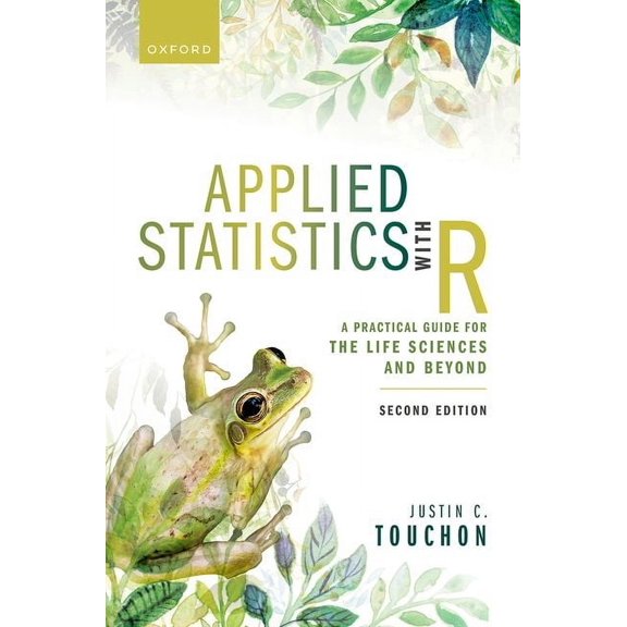 Applied Statistics with R: A Practical Guide for the Life Sciences and Beyond, (Hardcover)