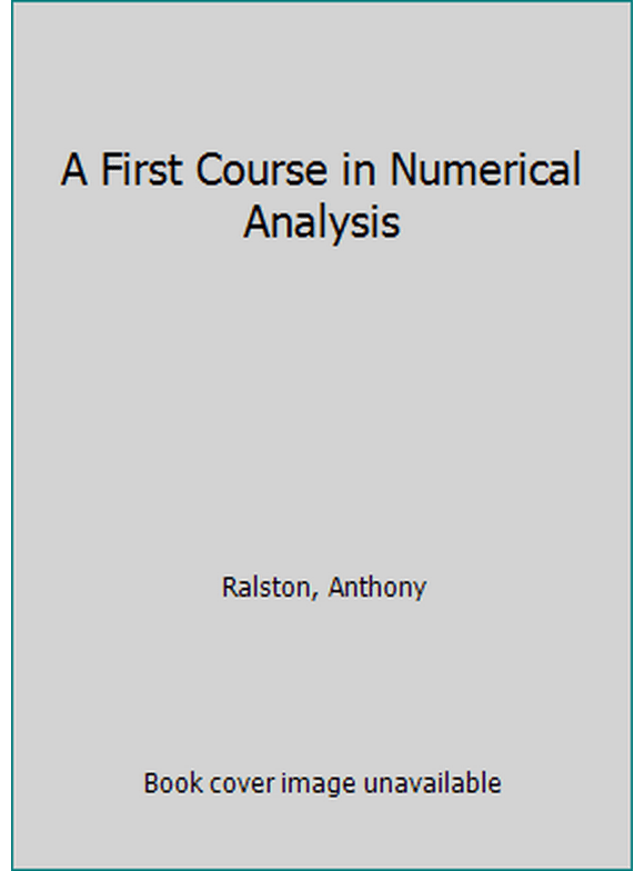 Pre-Owned A First Course in Numerical Analysis (Hardcover) 0070511586 9780070511583