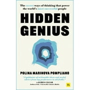 Hidden Genius : The secret ways of thinking that power the world's most successful people (Hardcover)