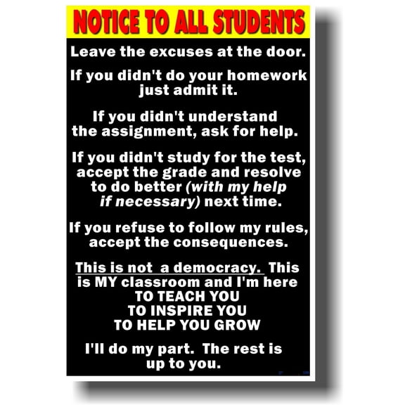 Notice to Students (Big Text) - Classroom Motivational Poster