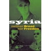 Syria : Neither Bread nor Freedom, Used [Paperback]