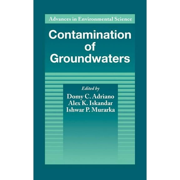 Advances in Environmental Science Contamination of Groundwaters, (Hardcover)