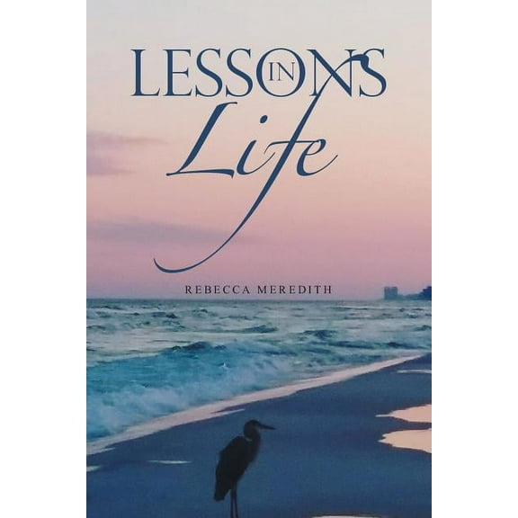 Lessons in Life (Paperback)