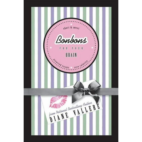 Bonbons For Your Brain (Paperback) by Diane Vallere