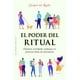 thumbnail image 1 of Libro El Poder Del Ritual Tapa Blanda, Autor Casper Ter Kuile, Editorial Ediciones Obelisco, 1 of 2
