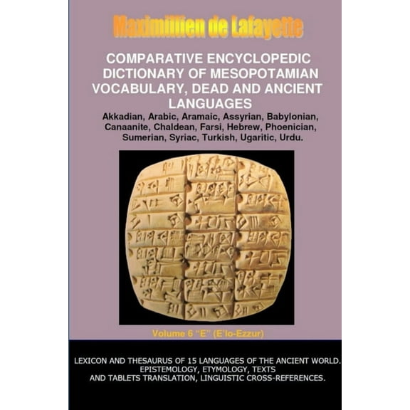 V6.Comparative Encyclopedic Dictionary of Mesopotamian Vocabulary Dead & Ancient Languages (Paperback)