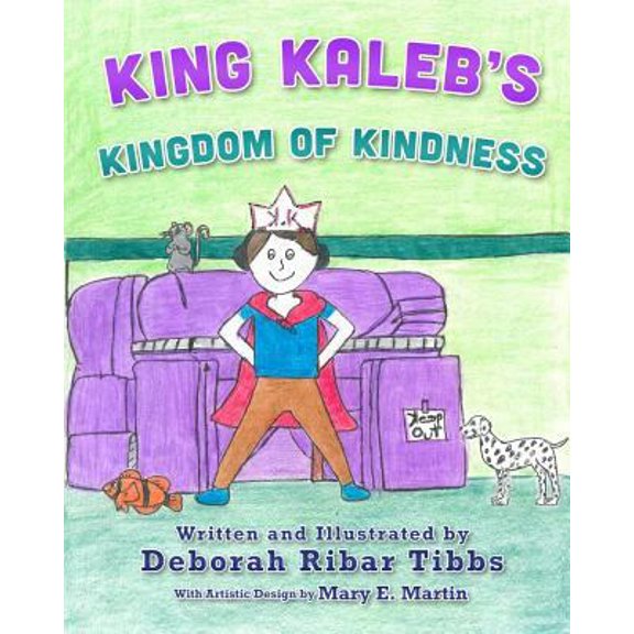Pre-Owned King Kaleb's Kingdom of Kindness (Paperback) 1945670487 9781945670480