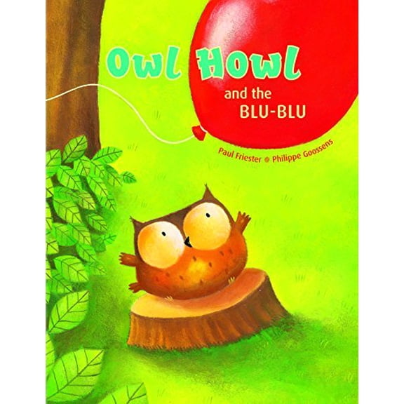 Owl Howl and the BLU-BLU (Hardcover)