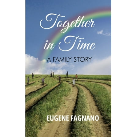 Together in Time: A Family Story, (Hardcover)