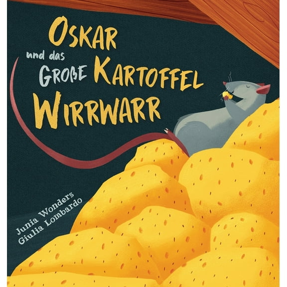 Oskar und das groÃe Kartoffel Wirrwarr, (Hardcover)