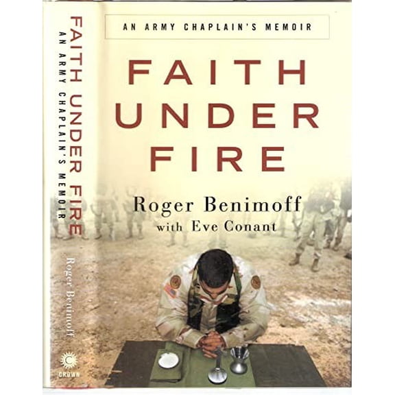Pre-Owned Faith Under Fire: An Army Chaplain's Memoir Hardcover